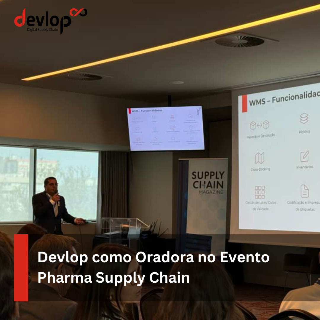 Devlop Presente como Oradora na Pharma Supply Chain 2024