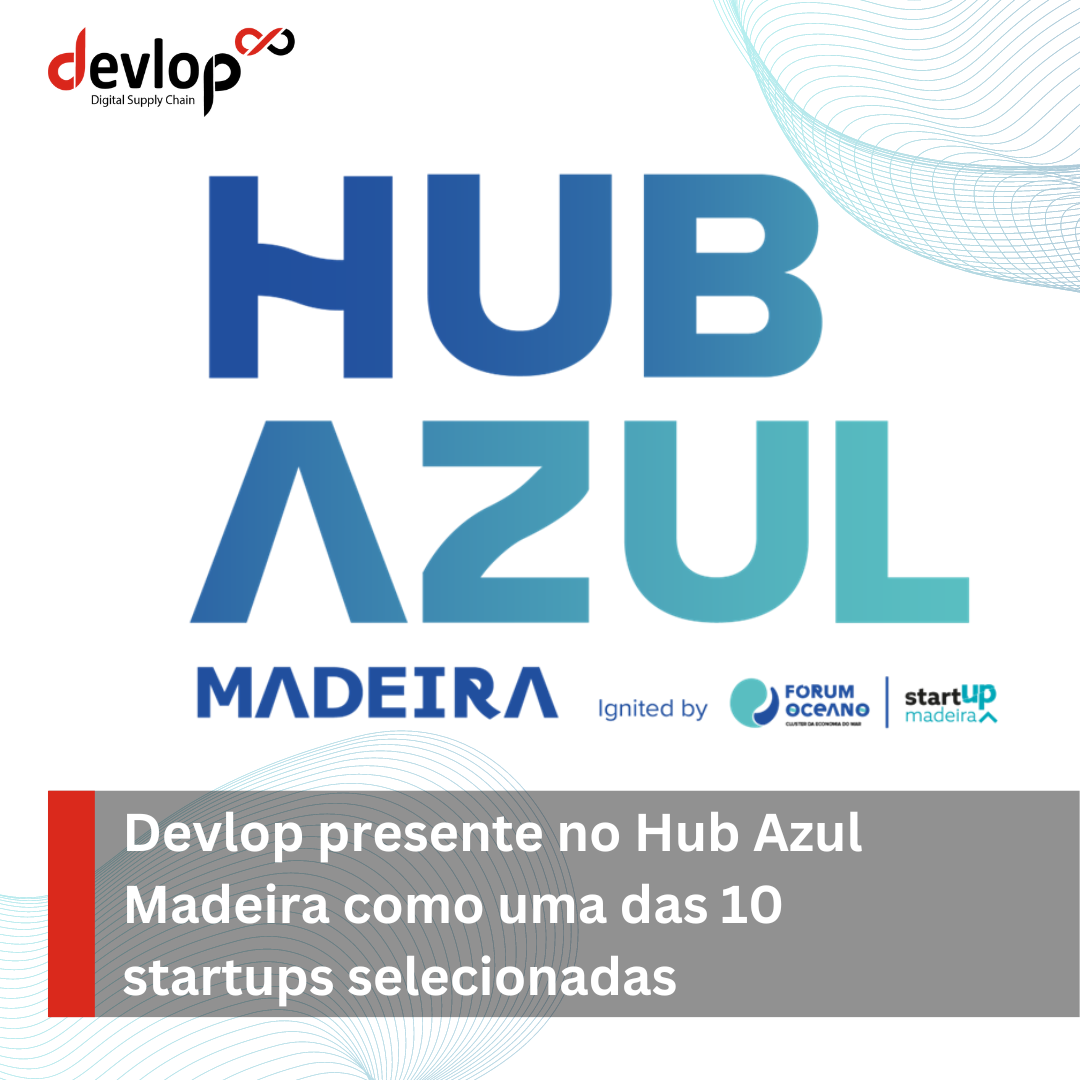 Devlop presente no Hub Azul Madeira 2024