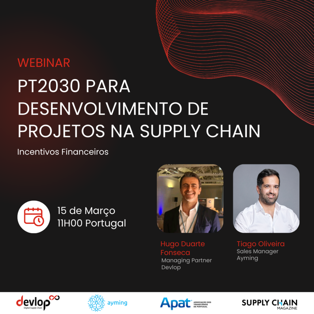 Webinar – PT2030 para Desenvolvimento de Projetos na Supply Chain